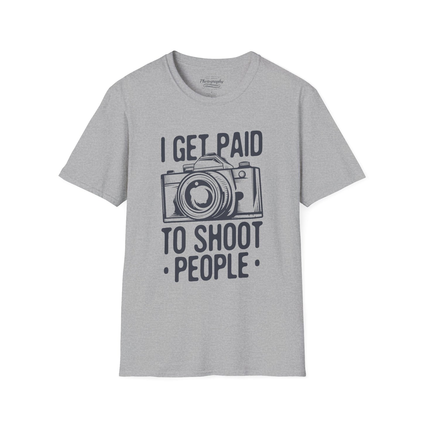 0085. I Get Paid To Shoot People Grunge Photo Camera Unisex T-Shirt