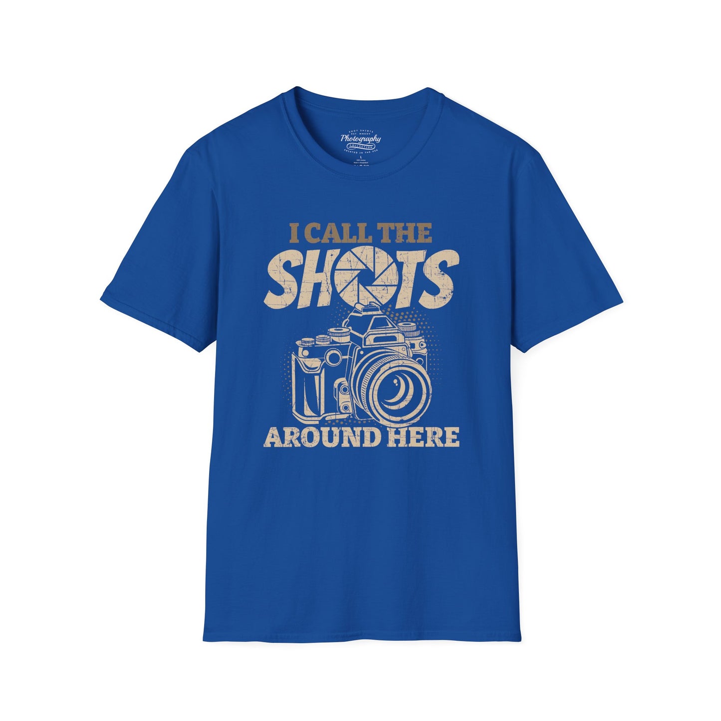 0089. I Call The Shots Around Here Photo Camera Unisex T-Shirt