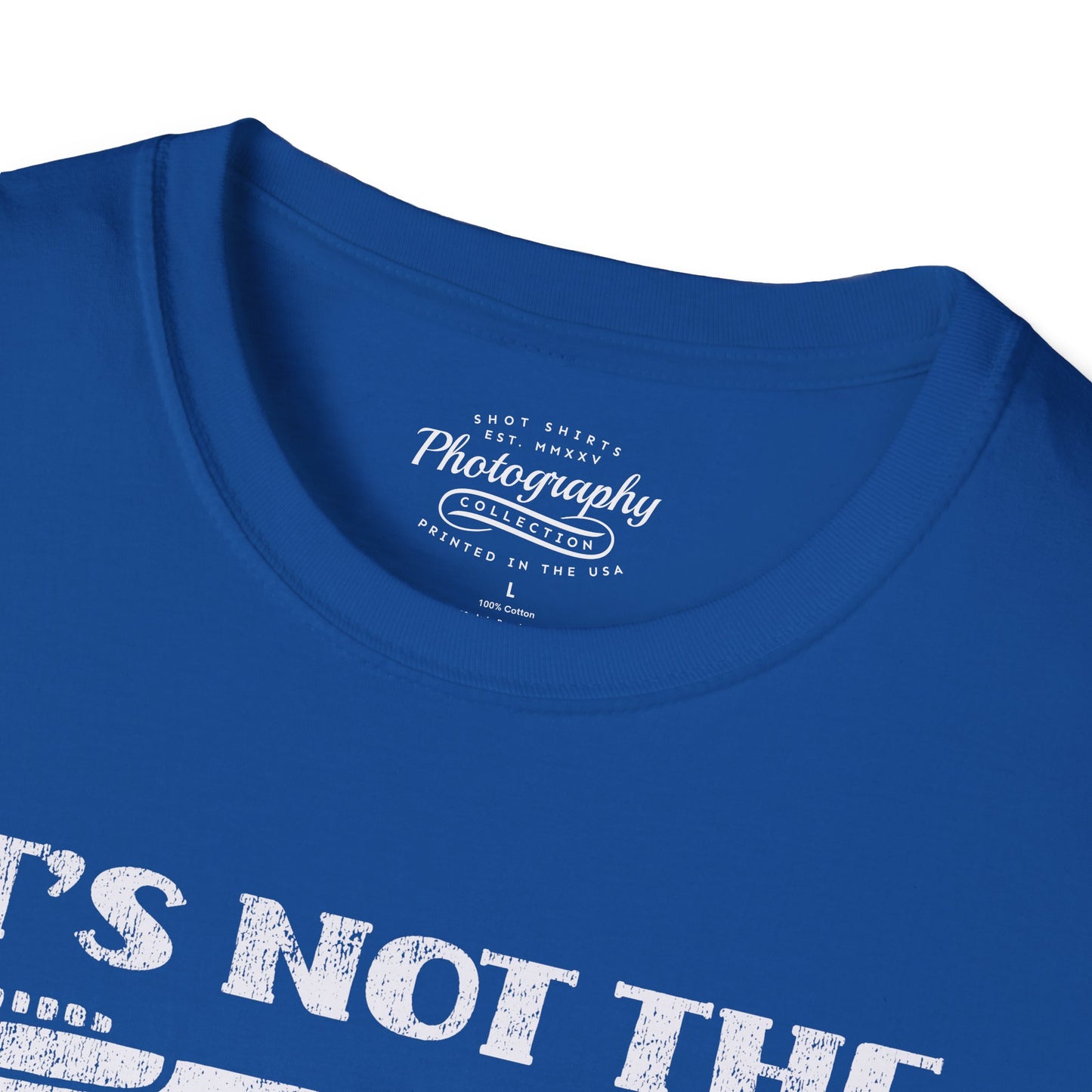 Blue t-shirt with white text and 'Shot Shirts' logo on a white background