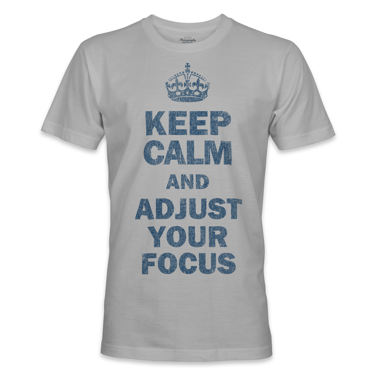 Sport Gray t-shirt with blue text 'Keep Calm and Adjust Your Focus' on a white background