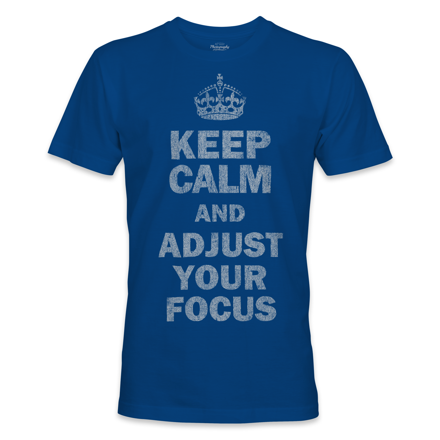 Royal blue t-shirt with 'Keep Calm and Adjust Your Focus' text and crown logo on a white background