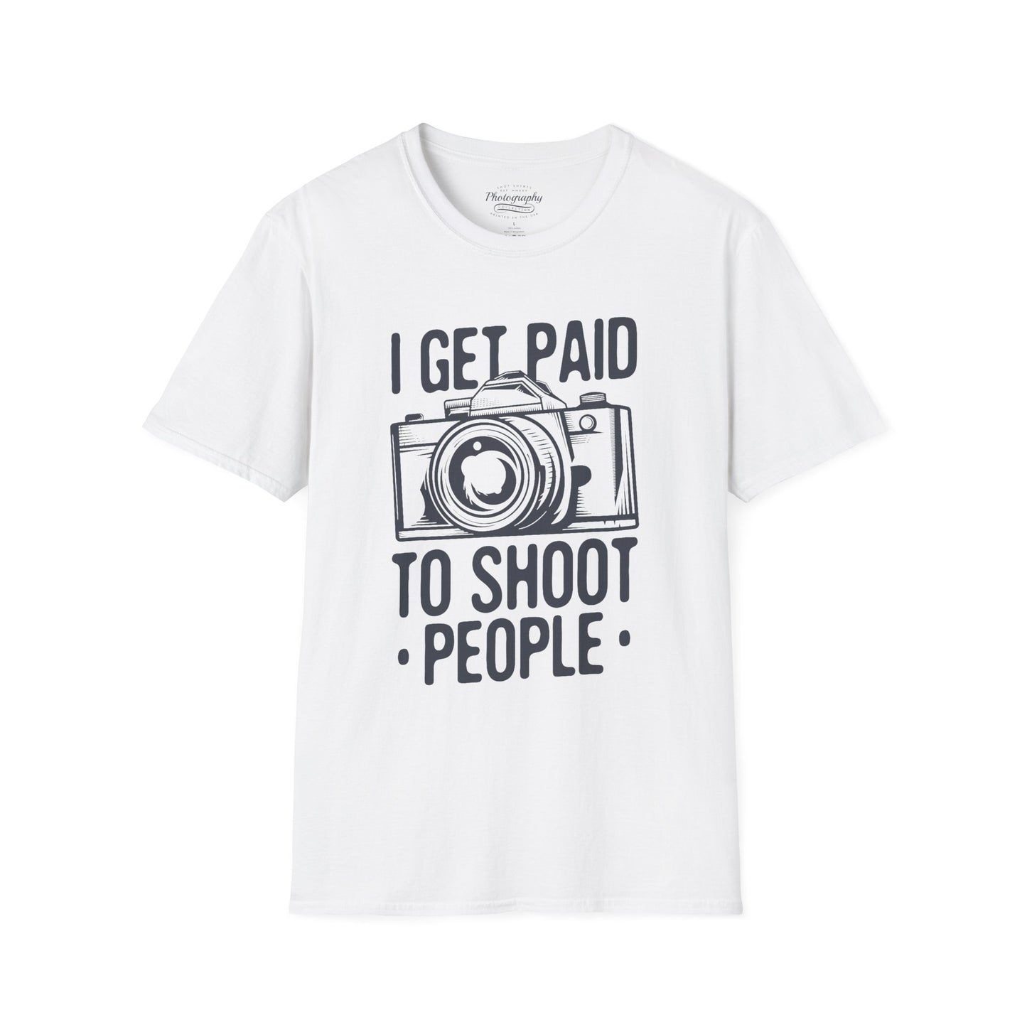 0085. I Get Paid To Shoot People Grunge Photo Camera Unisex T-Shirt
