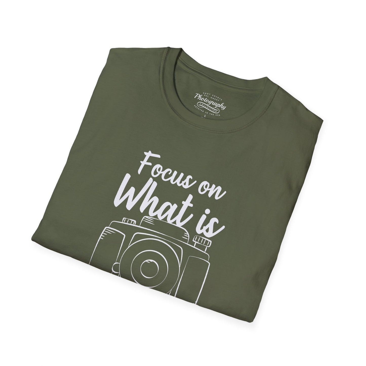 0084. Focus On What Is Important Grunge Photo Camera Unisex T-Shirt