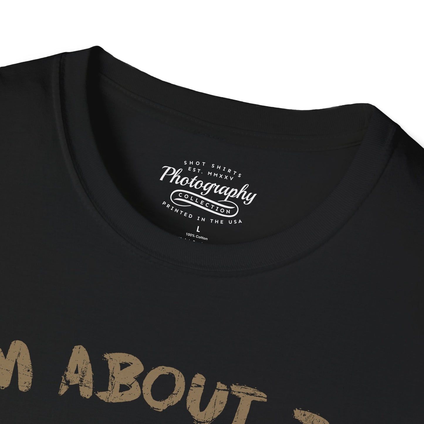 0098. I'm About To Snap Photo Camera Unisex T-Shirt