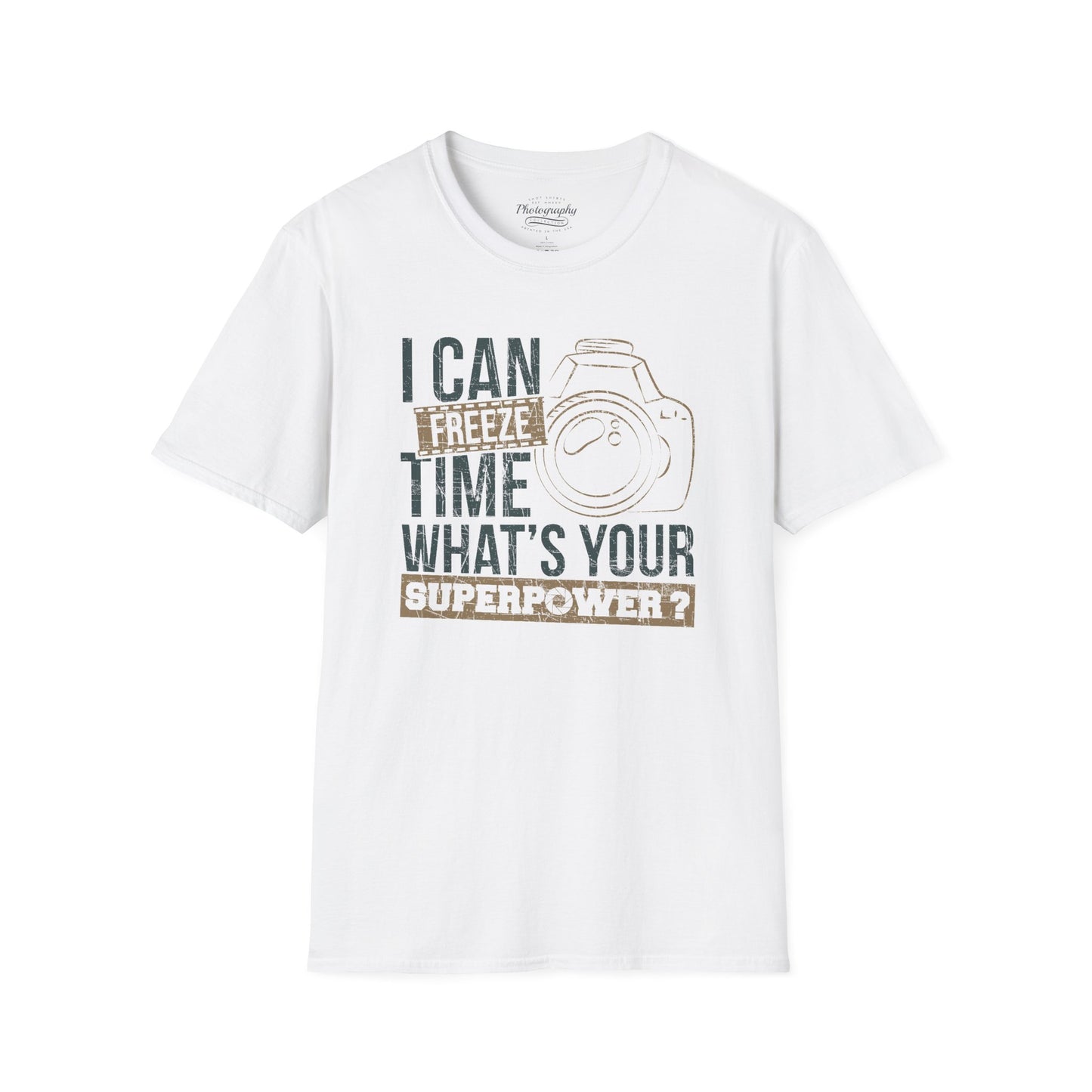 0088. I Can Freeze Time What's Your Superpower? Photo Camera Unisex T-Shirt