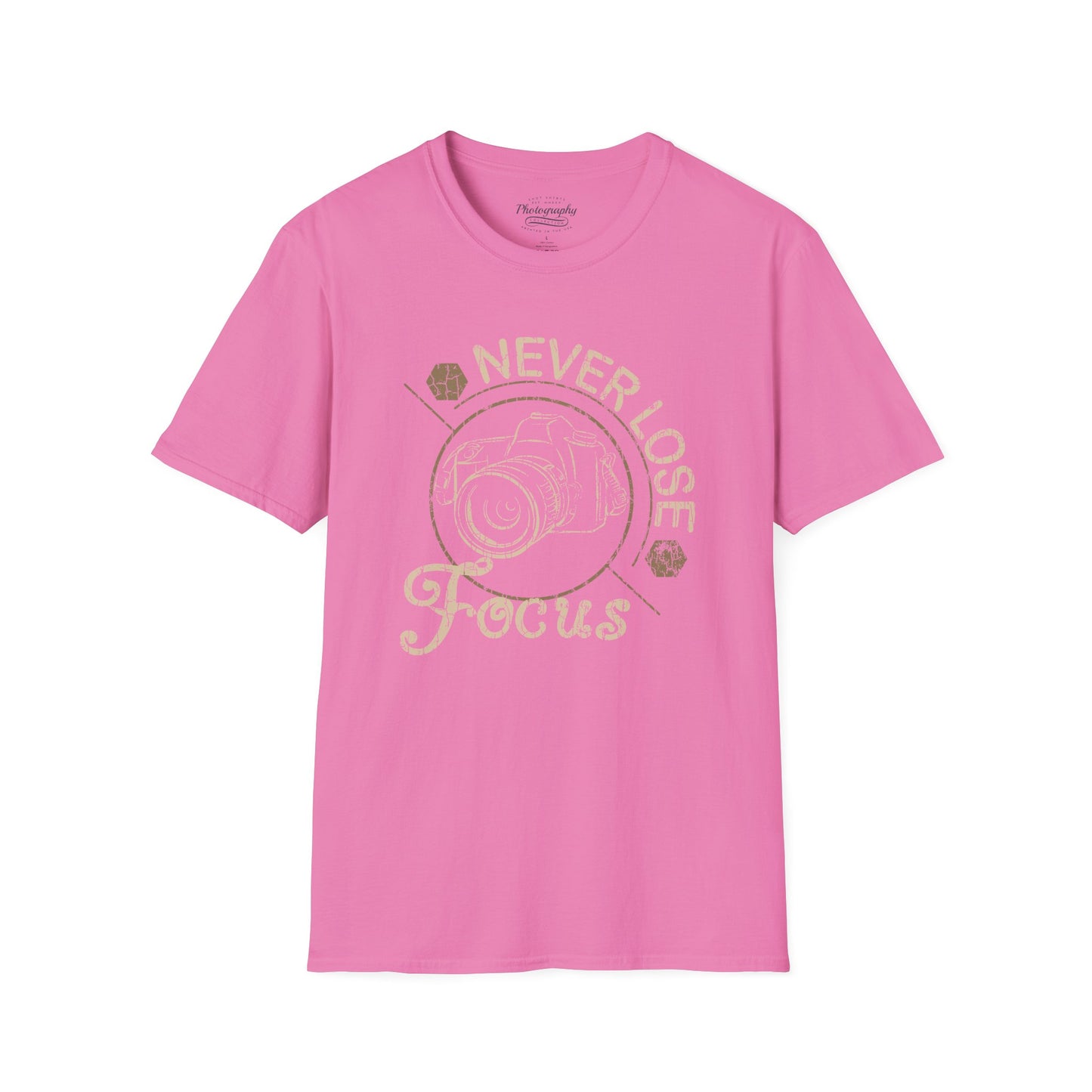 0094. Never Lose Focus Photo Camera Unisex T-Shirt