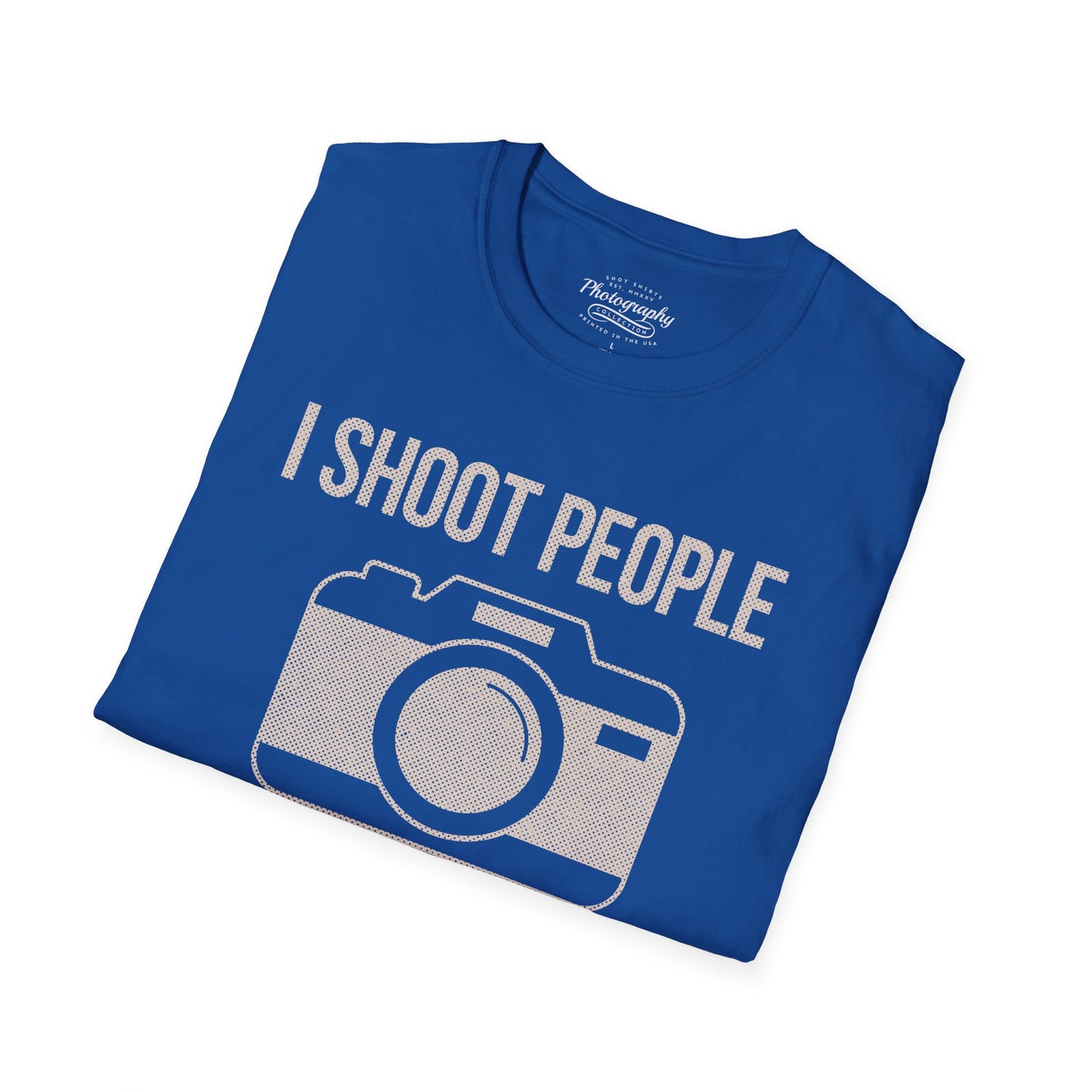 0029. I Shoot People And Sometimes Cut Off Their Heads Unisex T-Shirt