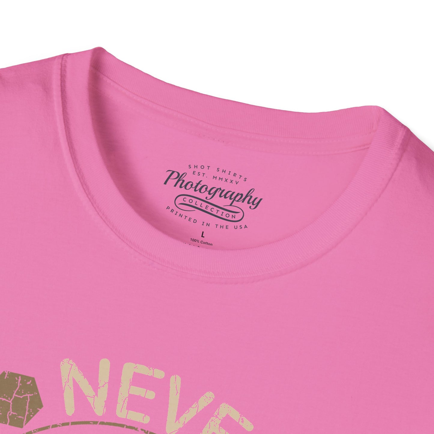 0094. Never Lose Focus Photo Camera Unisex T-Shirt