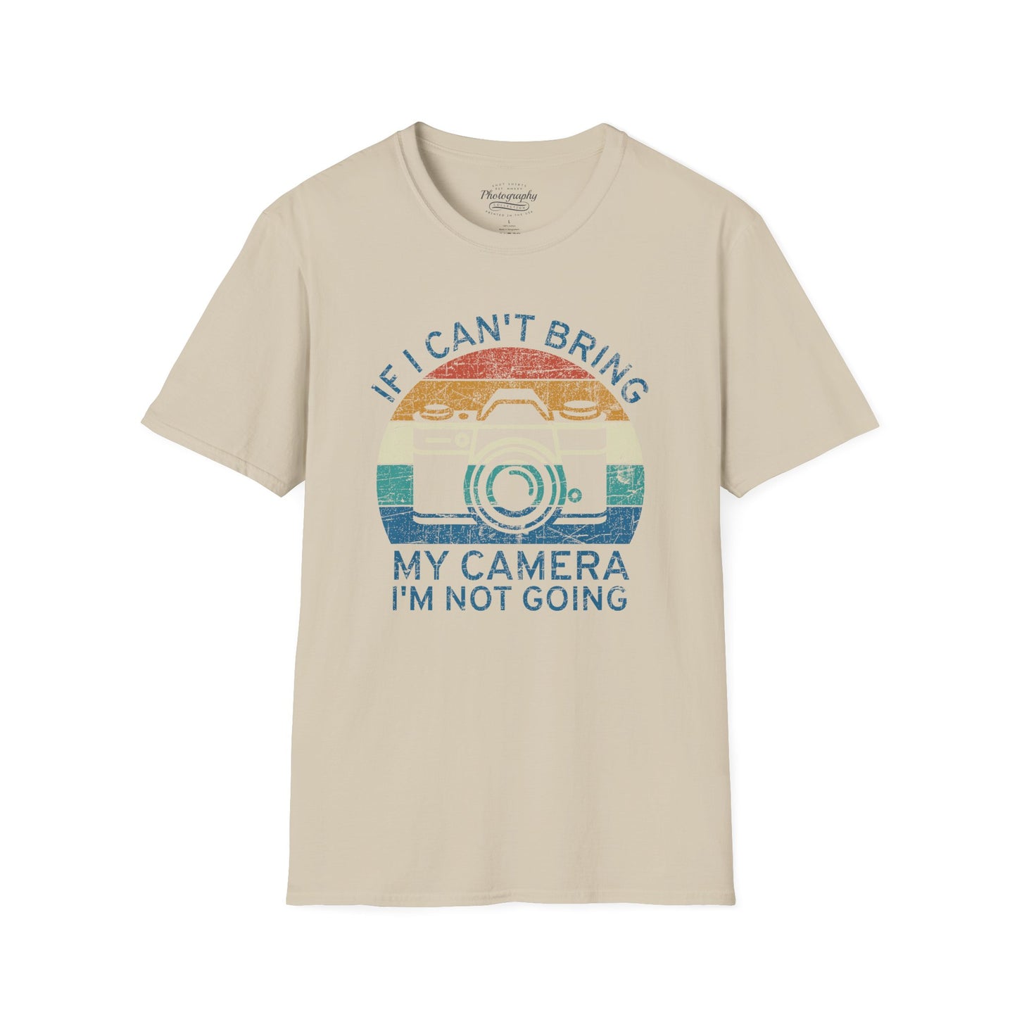 0099. If I Can't Bring My Camera I'm Not Going Retro Sunset Photo Camera Unisex T-Shirt