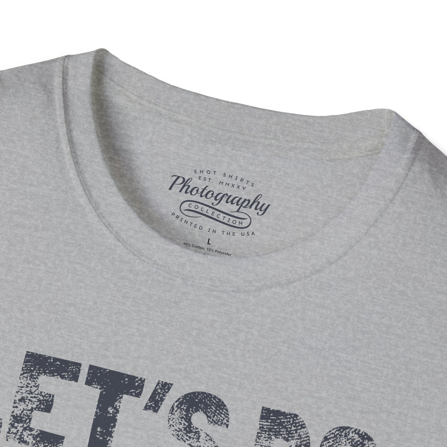 0027. Let's Do Shots Unisex T-Shirt