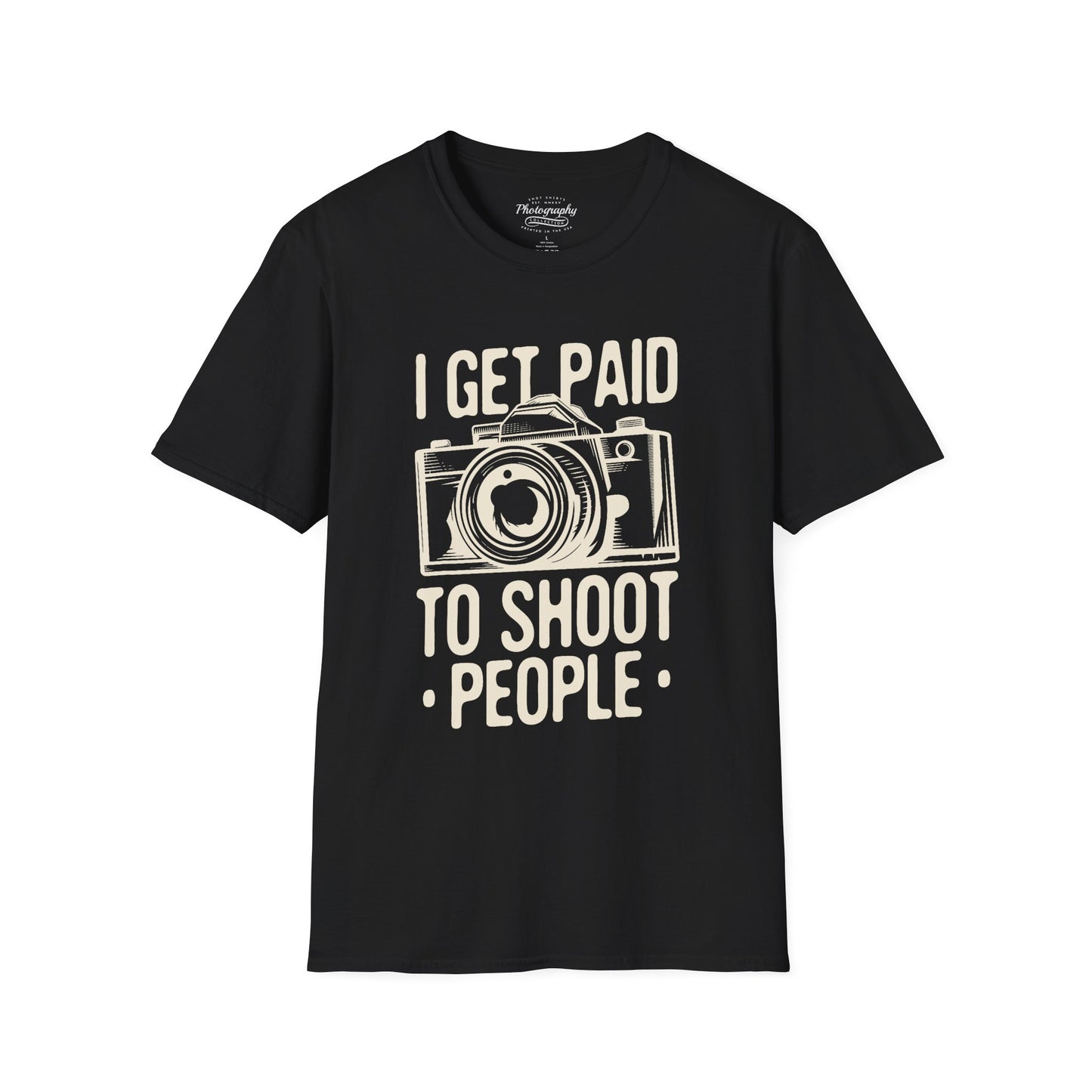 0085. I Get Paid To Shoot People Grunge Photo Camera Unisex T-Shirt