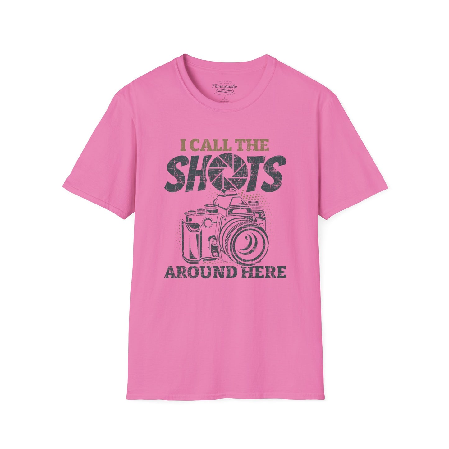 0089. I Call The Shots Around Here Photo Camera Unisex T-Shirt