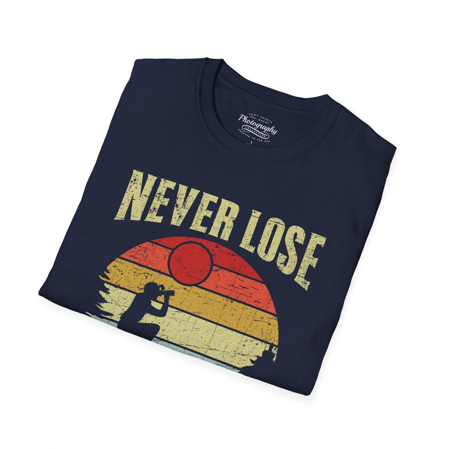 0092. Never Lose Focus Retro Sunset Photographer Silhouette Unisex T-Shirt