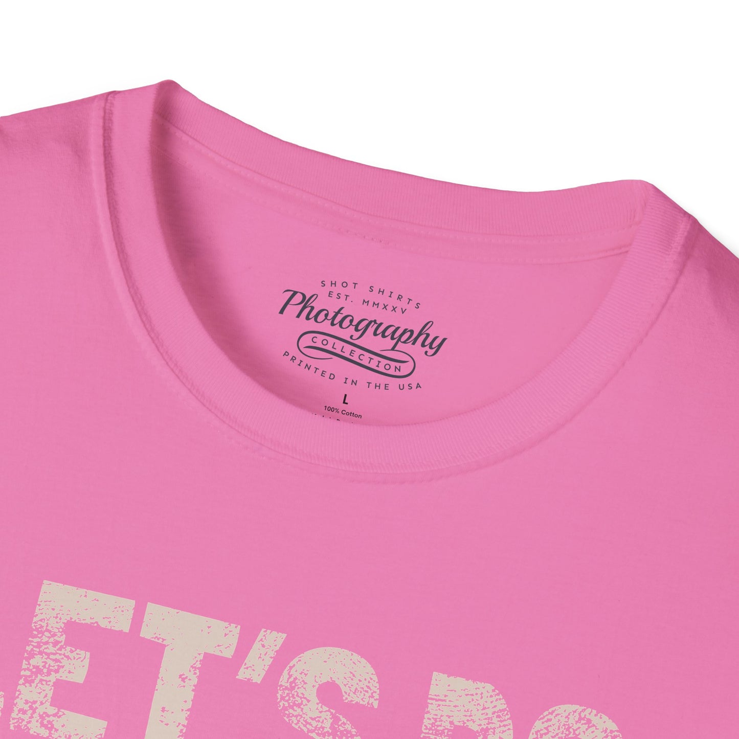0027. Let's Do Shots Unisex T-Shirt