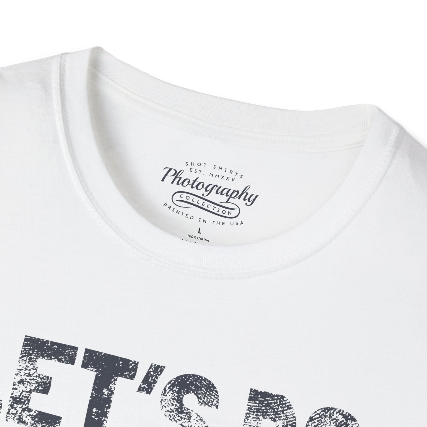 0027. Let's Do Shots Unisex T-Shirt