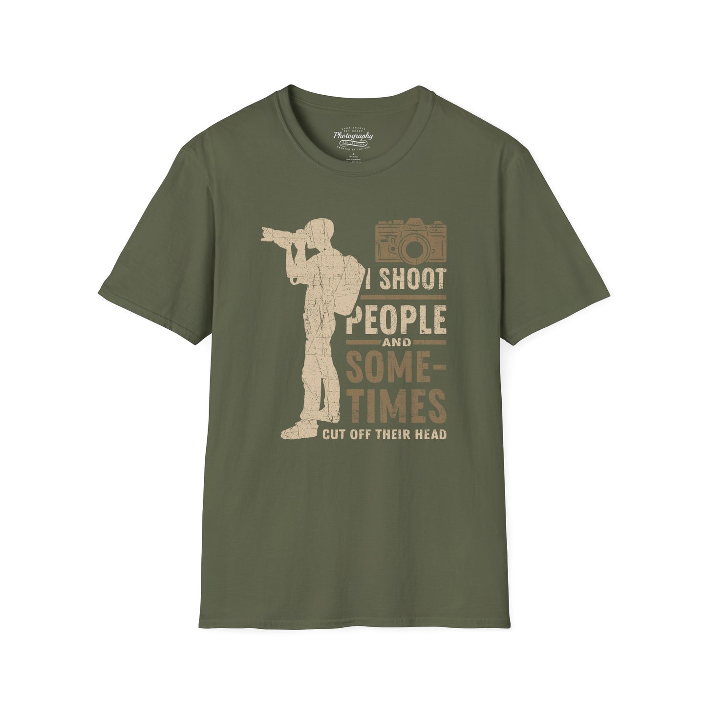 0087. I Shoot People And Sometimes Cut Off Their Heads Photo Camera Photographer Silhouette Unisex T-Shirt