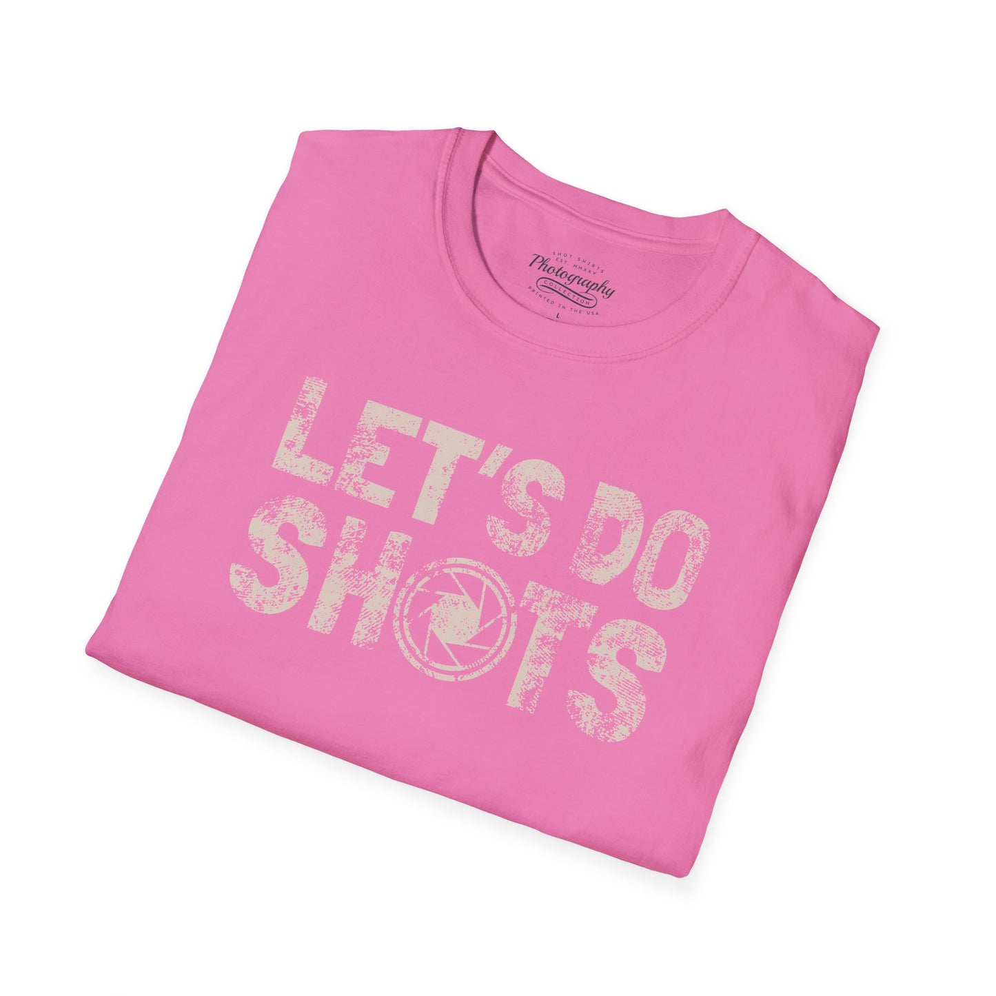 0027. Let's Do Shots Unisex T-Shirt
