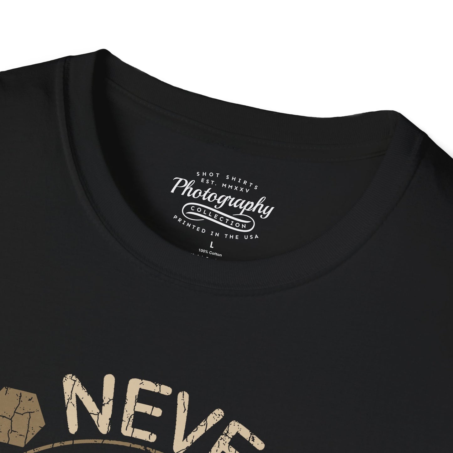 0094. Never Lose Focus Photo Camera Unisex T-Shirt