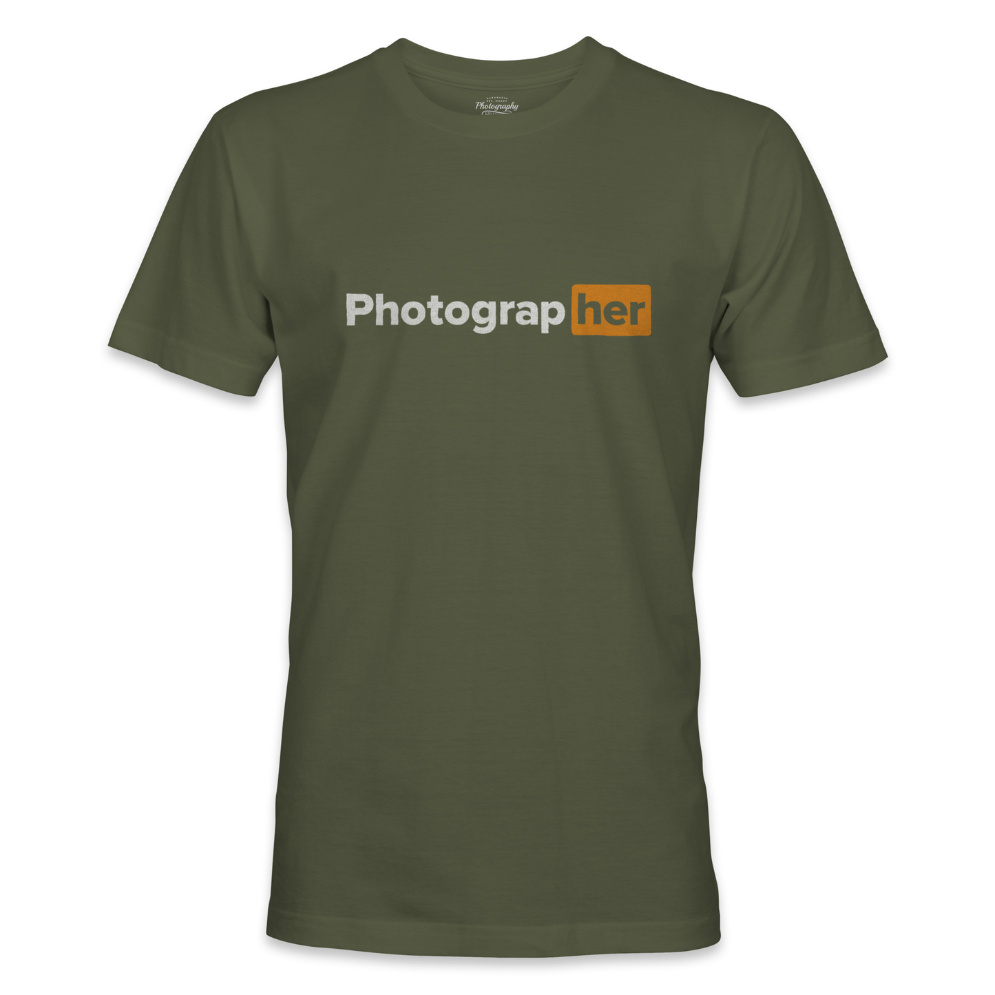 Military Green t-shirt with 'Photograph her' text on a white background