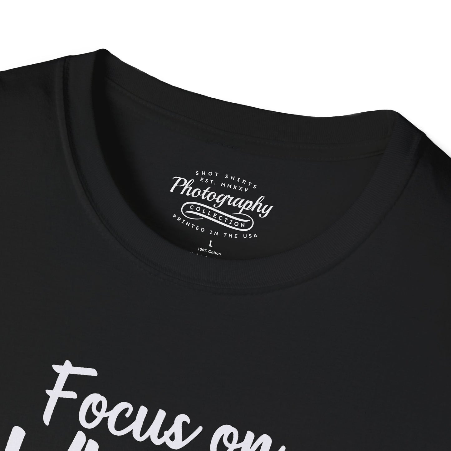 0084. Focus On What Is Important Grunge Photo Camera Unisex T-Shirt
