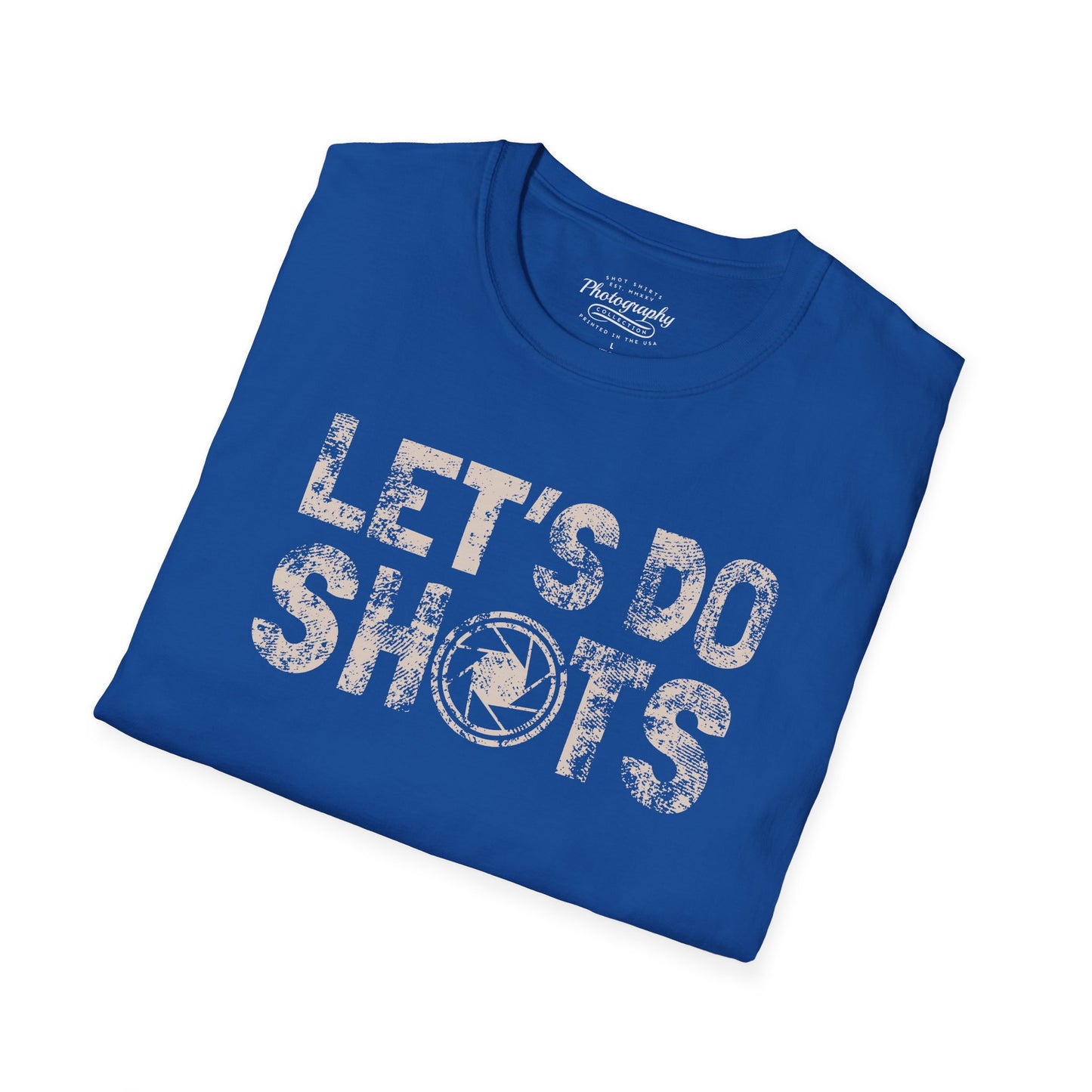 0027. Let's Do Shots Unisex T-Shirt