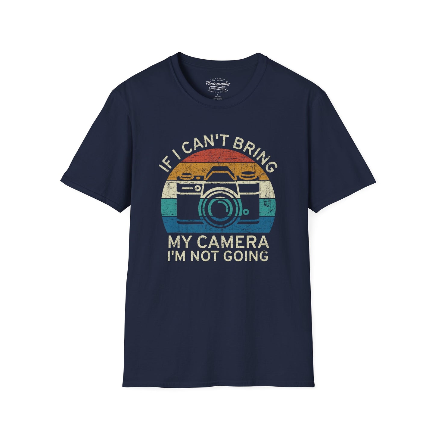 0099. If I Can't Bring My Camera I'm Not Going Retro Sunset Photo Camera Unisex T-Shirt