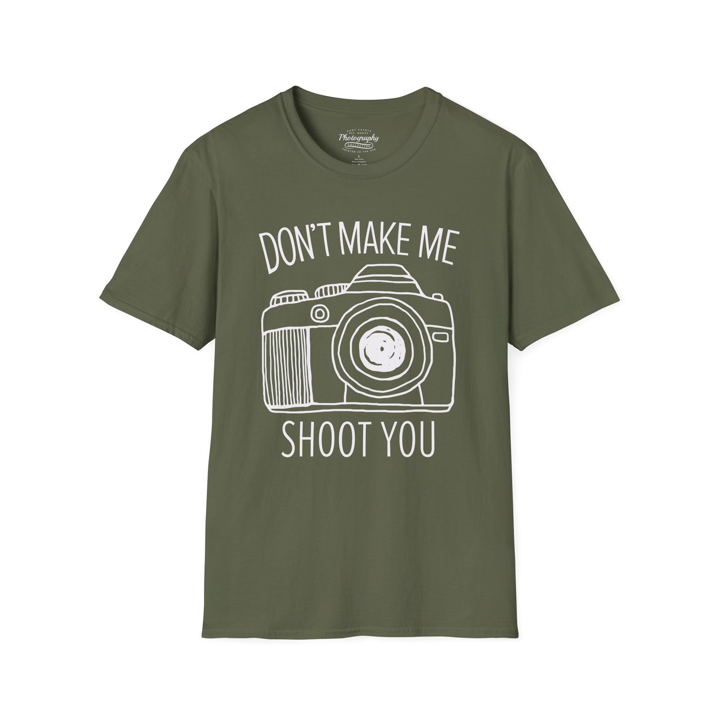0046. Don't Make Me Shoot You Comic Drawn Photo Camera Unisex T-Shirt