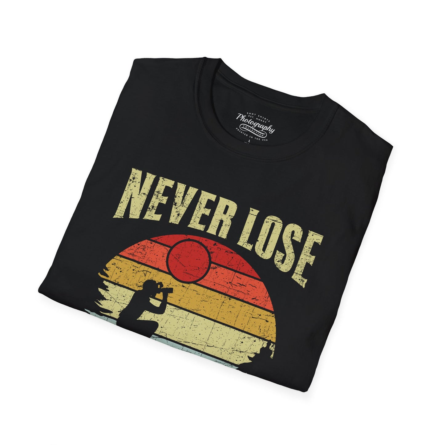 0092. Never Lose Focus Retro Sunset Photographer Silhouette Unisex T-Shirt
