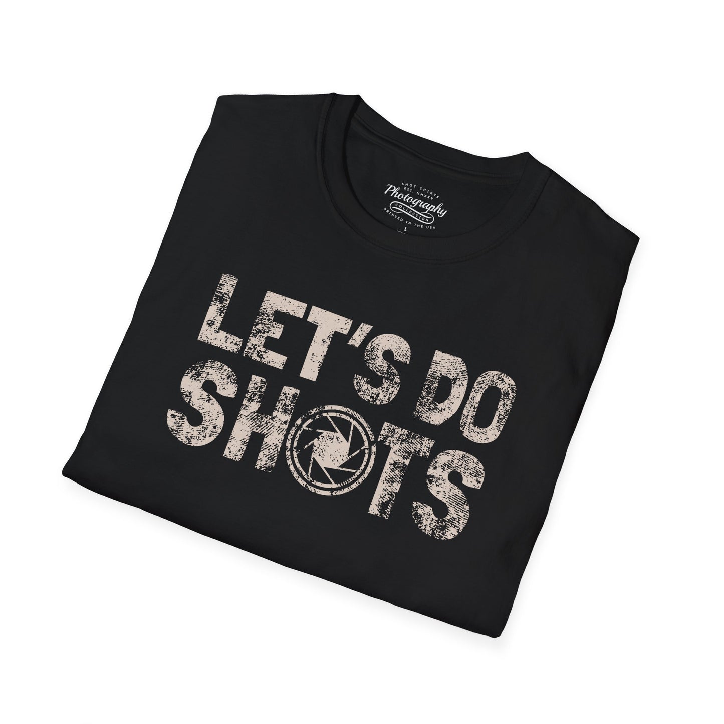 0027. Let's Do Shots Unisex T-Shirt