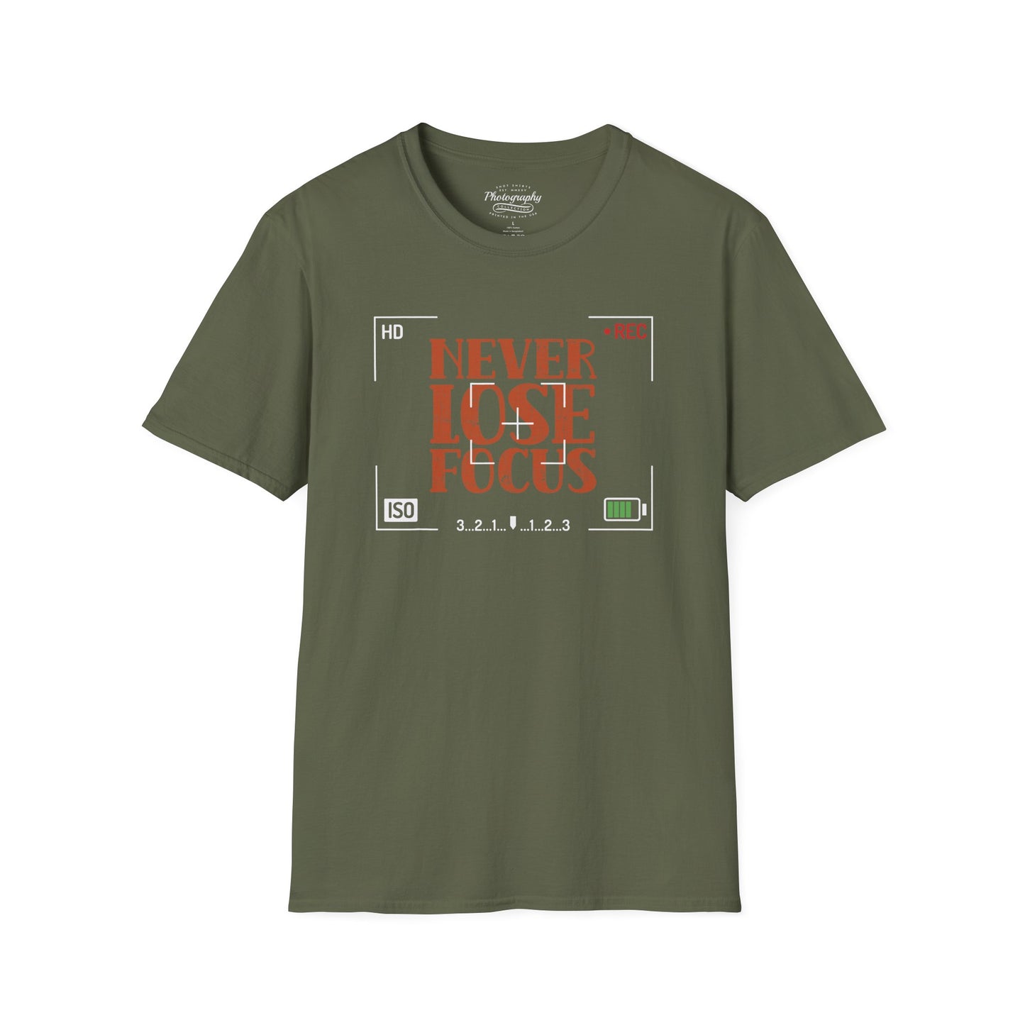 0093. Never Lose Focus Unisex T-Shirt