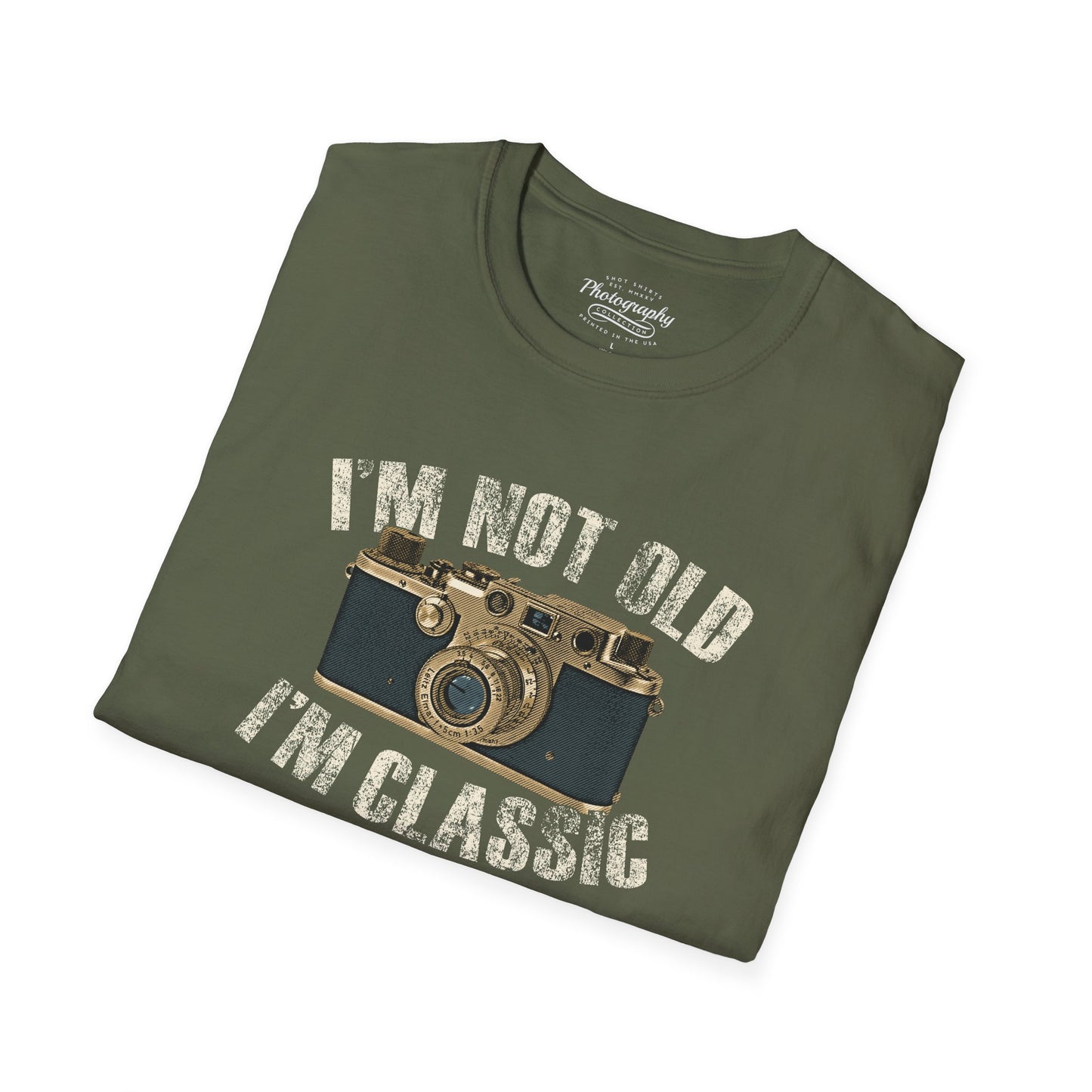0043. I'm Not Old I'm Classic Photo Camera Unisex T-Shirt