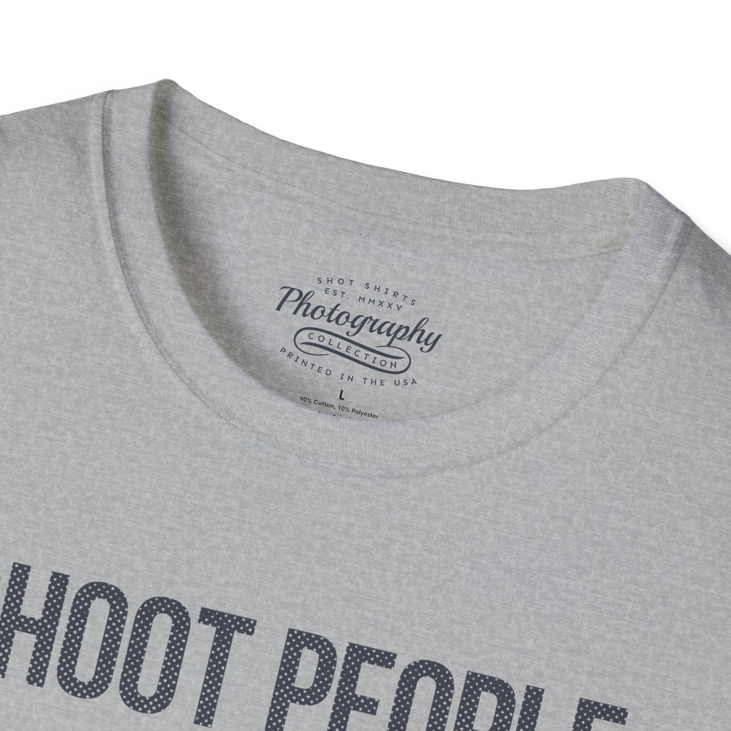 0029. I Shoot People And Sometimes Cut Off Their Heads Unisex T-Shirt