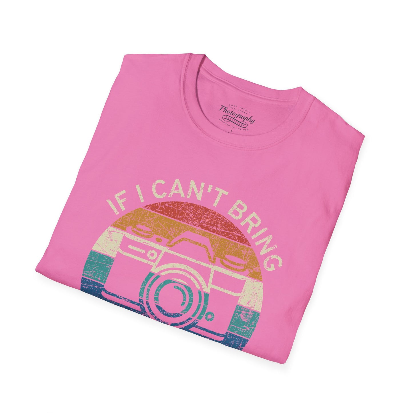 0099. If I Can't Bring My Camera I'm Not Going Retro Sunset Photo Camera Unisex T-Shirt