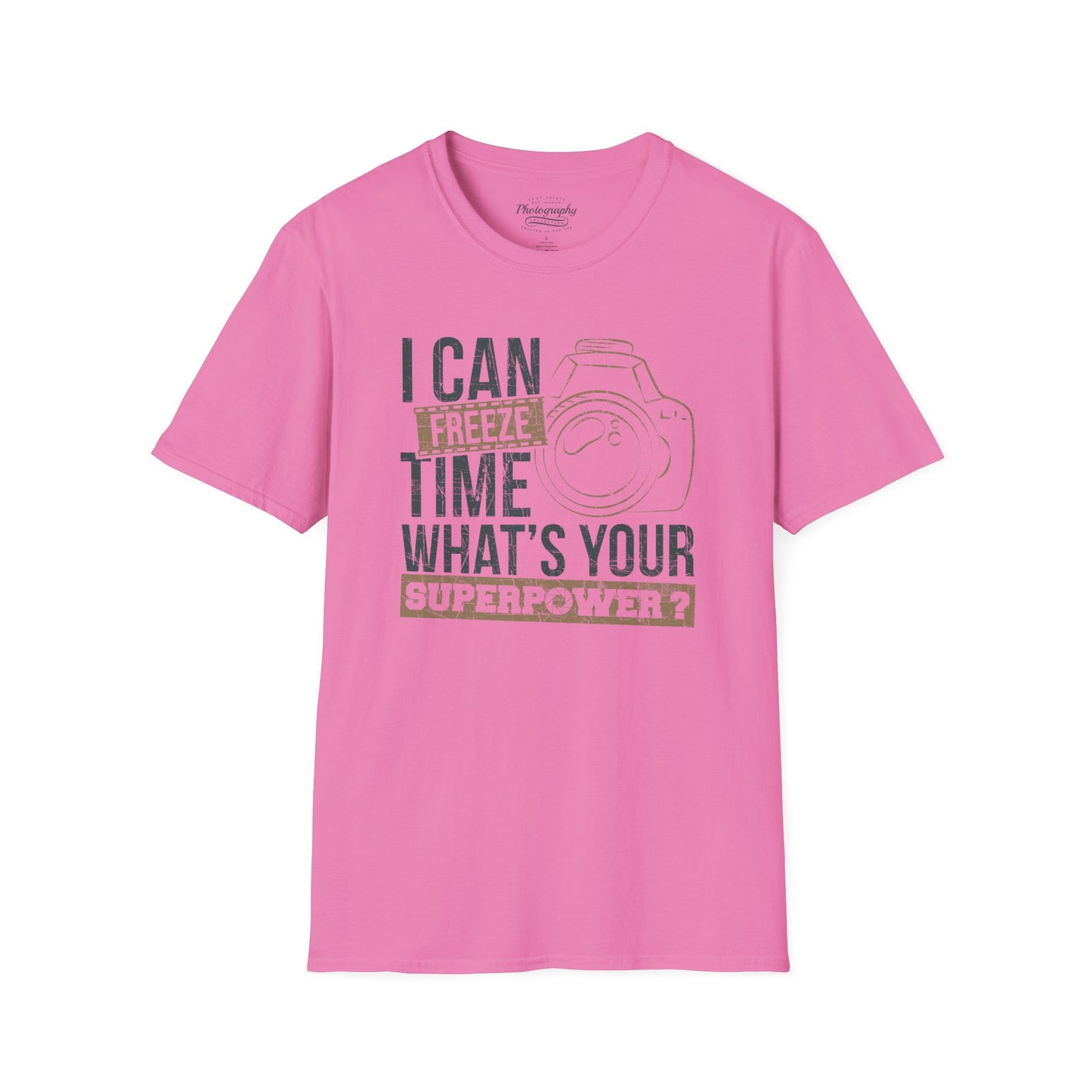 0088. I Can Freeze Time What's Your Superpower? Photo Camera Unisex T-Shirt