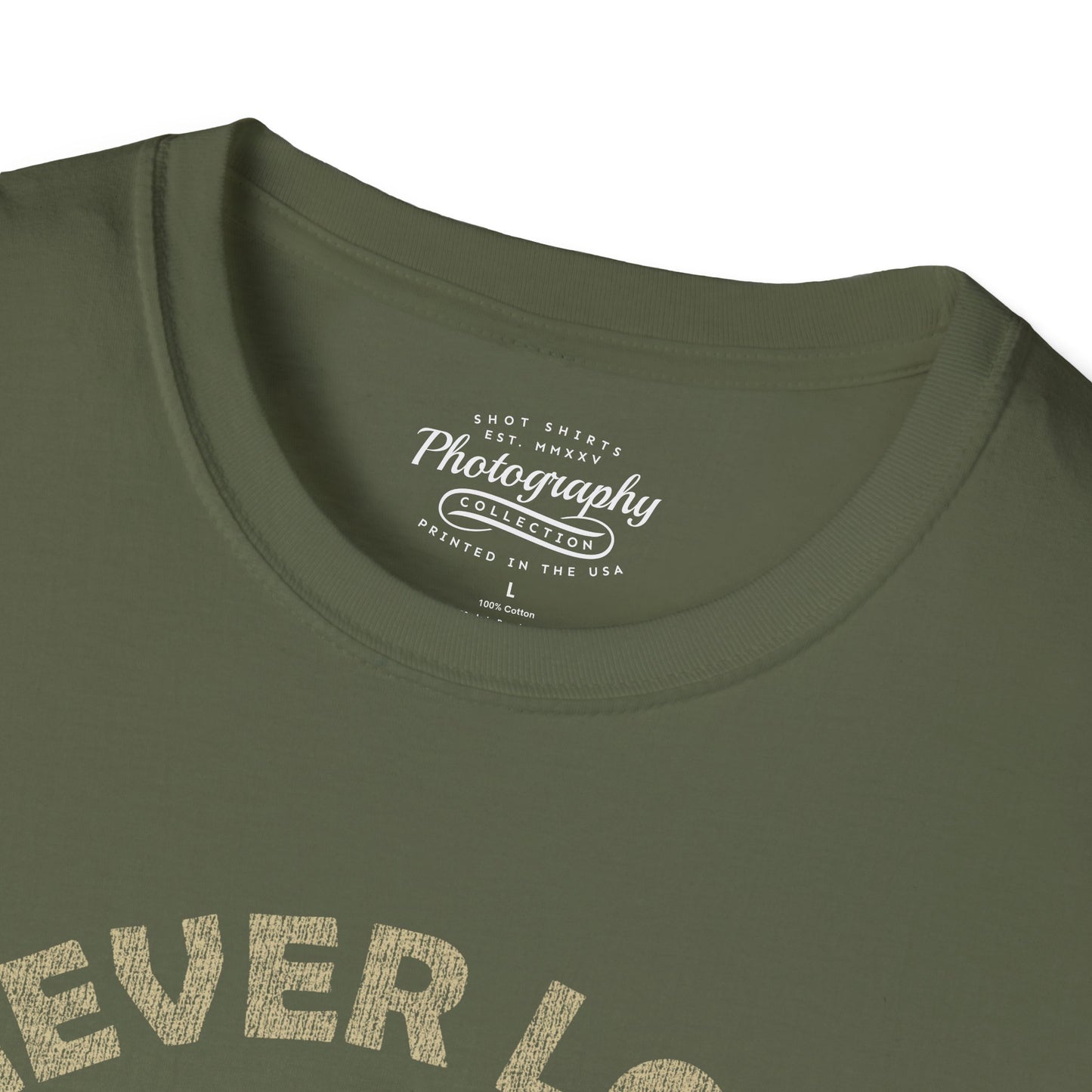 0091. Never Lose Focus Photo Camera Unisex T-Shirt