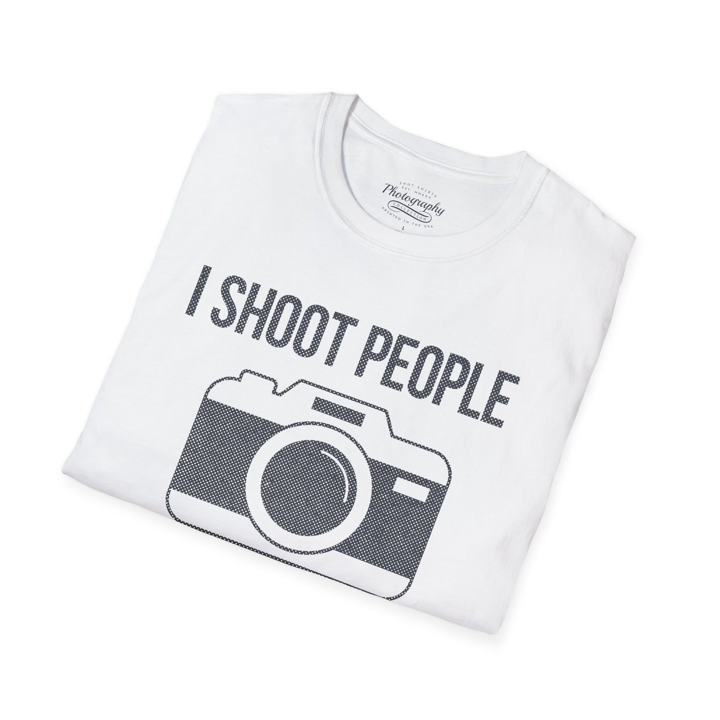 0029. I Shoot People And Sometimes Cut Off Their Heads Unisex T-Shirt