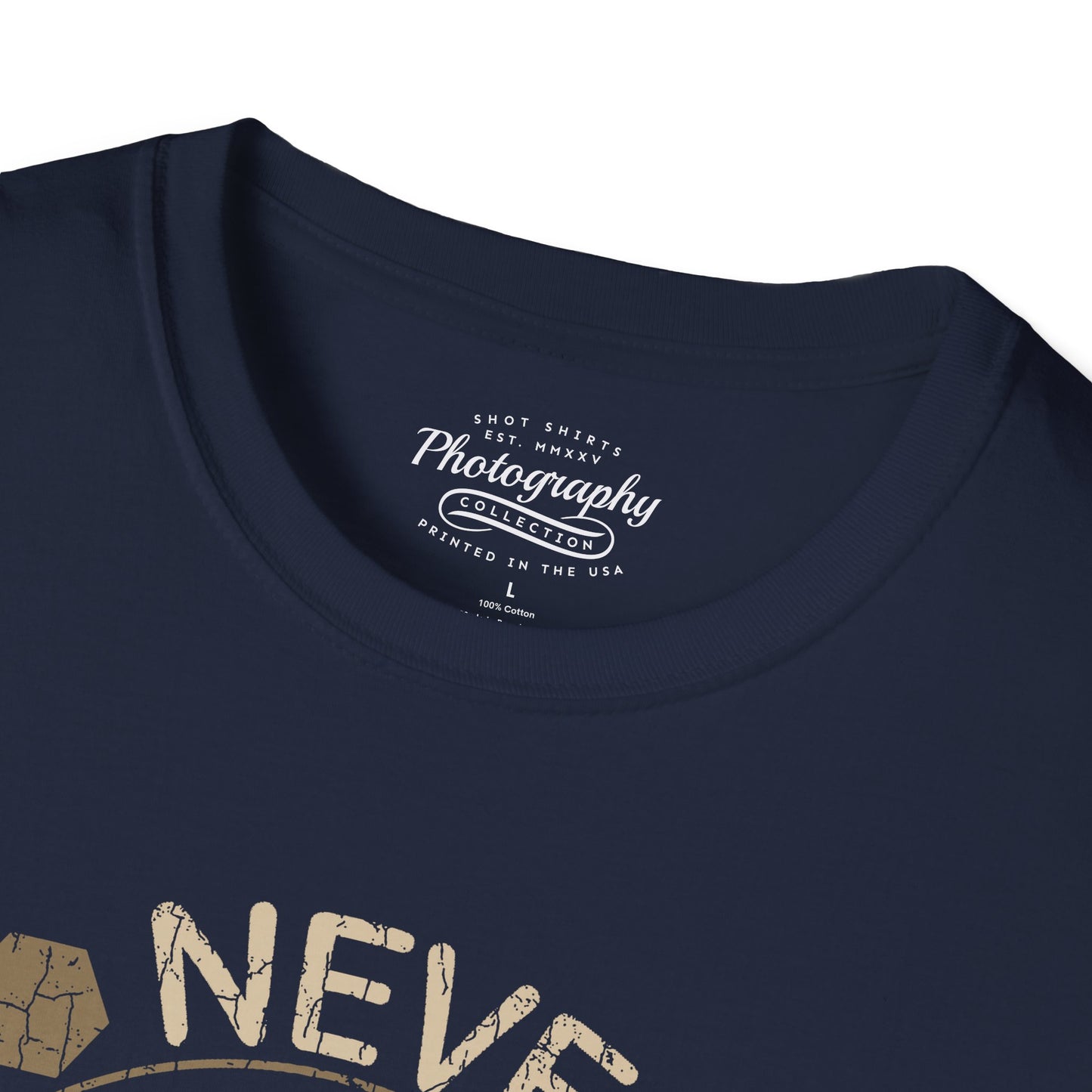 0094. Never Lose Focus Photo Camera Unisex T-Shirt