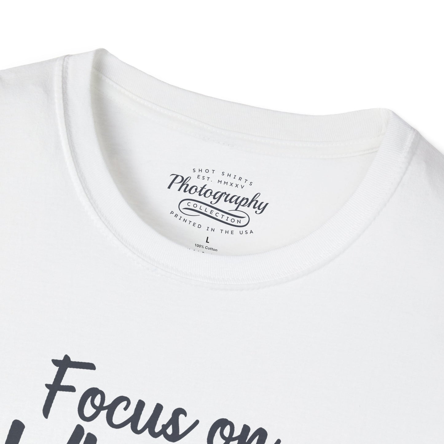 0084. Focus On What Is Important Grunge Photo Camera Unisex T-Shirt