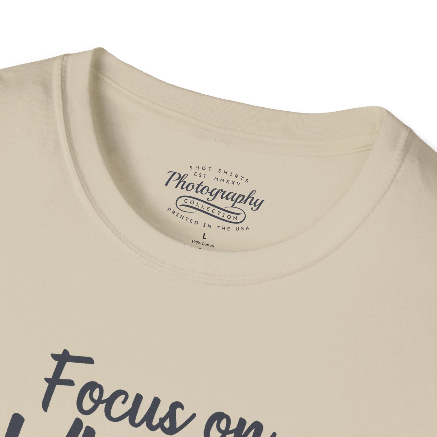 0084. Focus On What Is Important Grunge Photo Camera Unisex T-Shirt