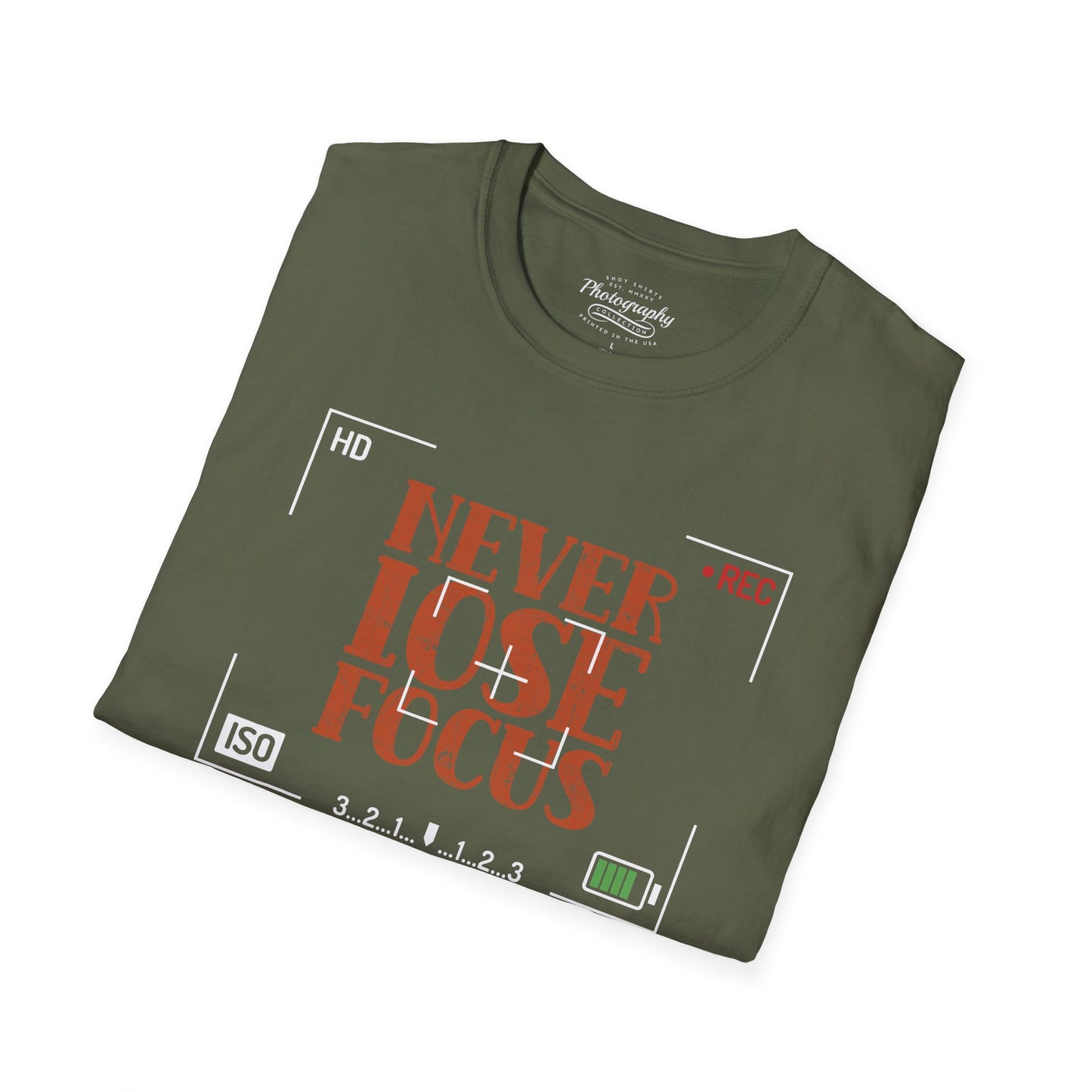 0093. Never Lose Focus Unisex T-Shirt