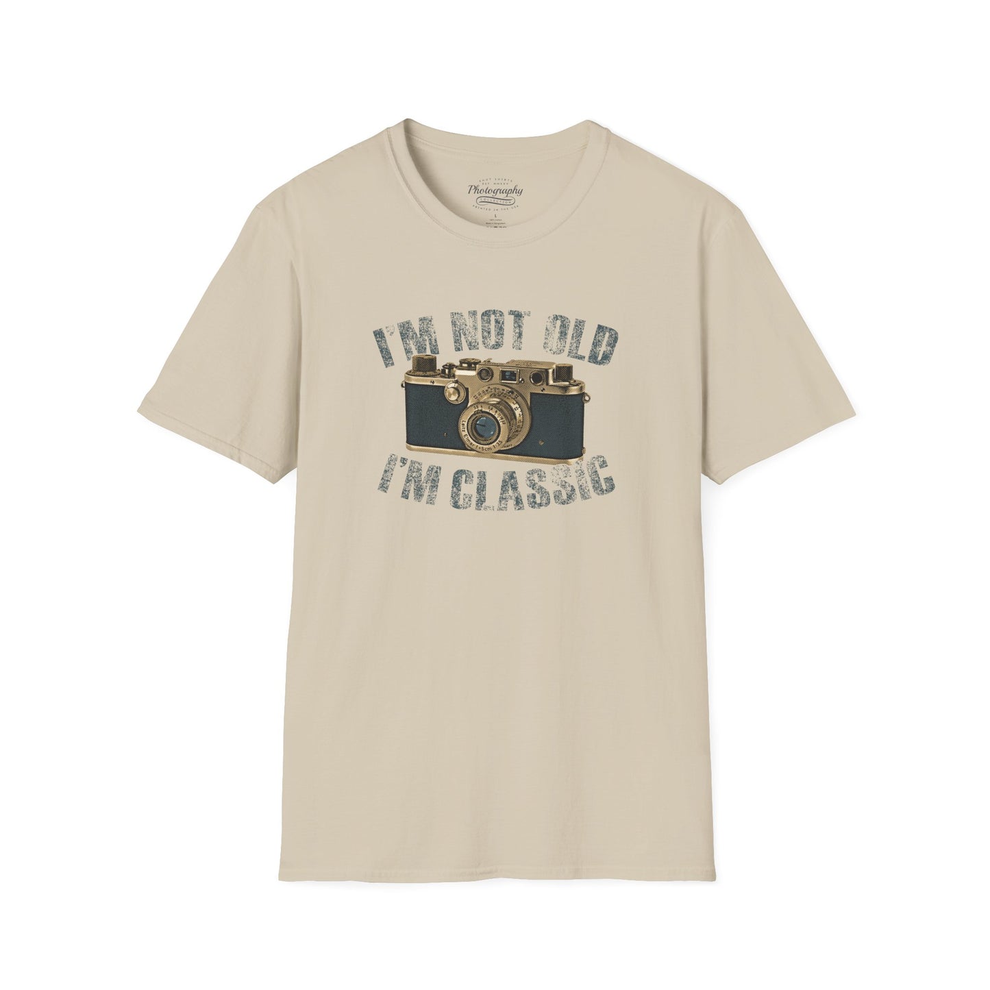 0043. I'm Not Old I'm Classic Photo Camera Unisex T-Shirt