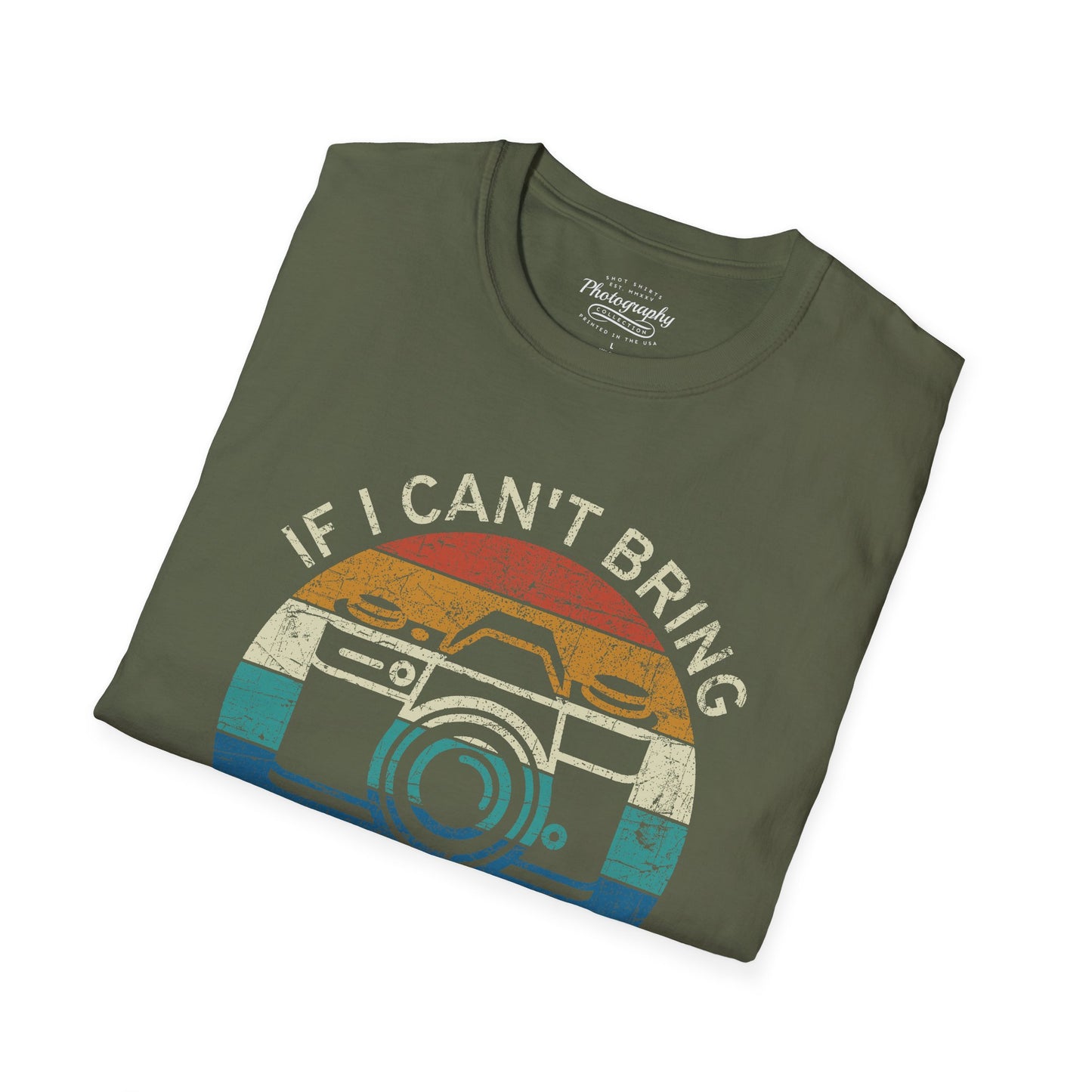 0099. If I Can't Bring My Camera I'm Not Going Retro Sunset Photo Camera Unisex T-Shirt