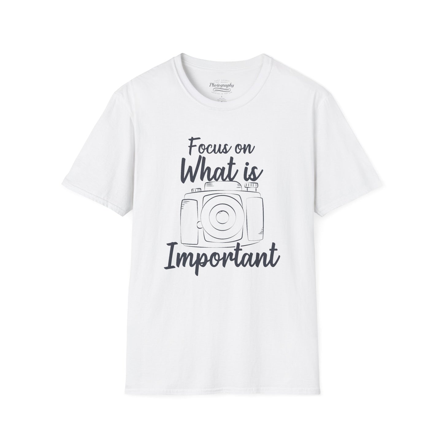 0084. Focus On What Is Important Grunge Photo Camera Unisex T-Shirt