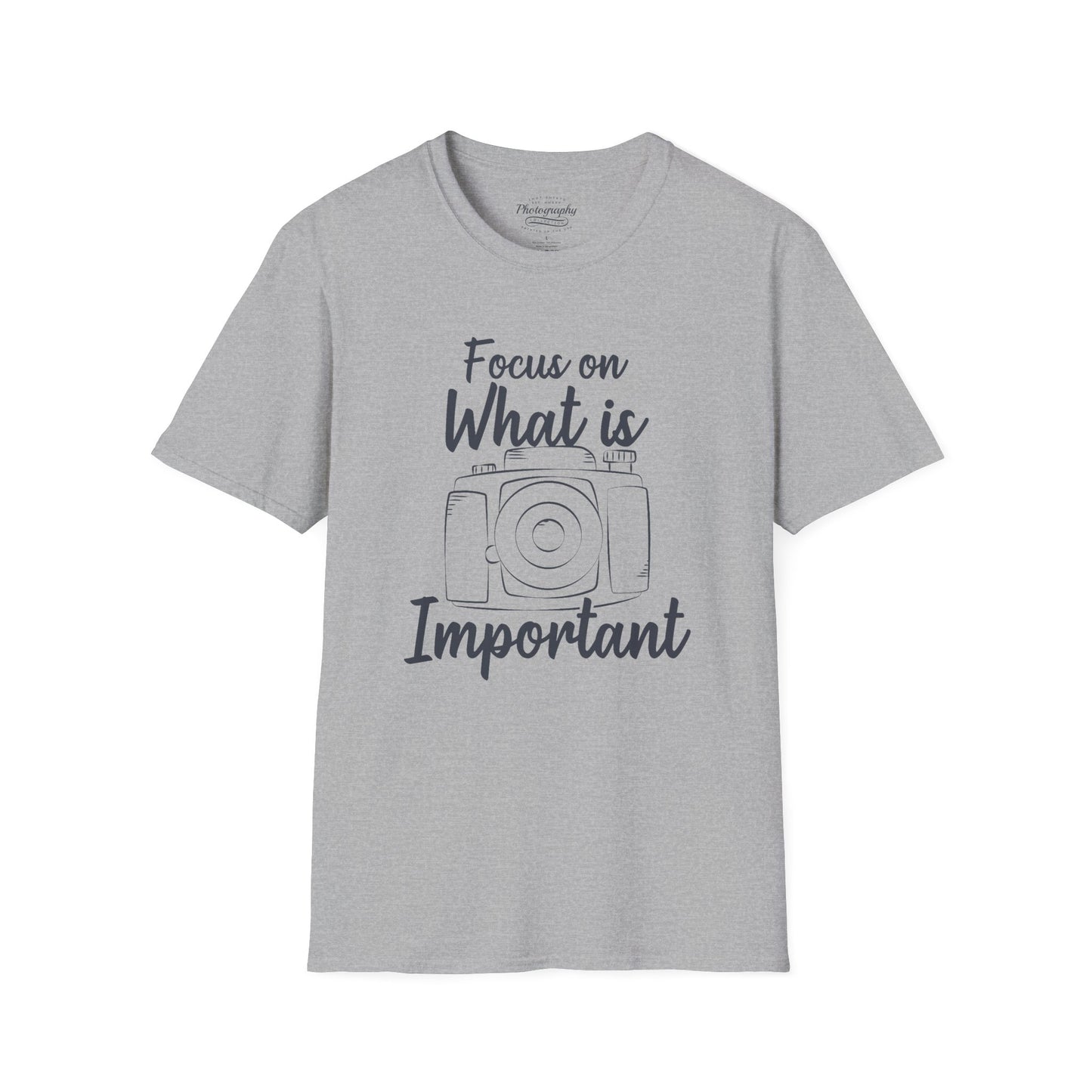 0084. Focus On What Is Important Grunge Photo Camera Unisex T-Shirt