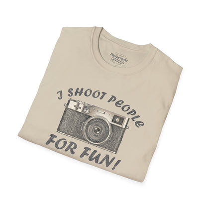 0015. I Shoot People For Fun! Unisex T-Shirt