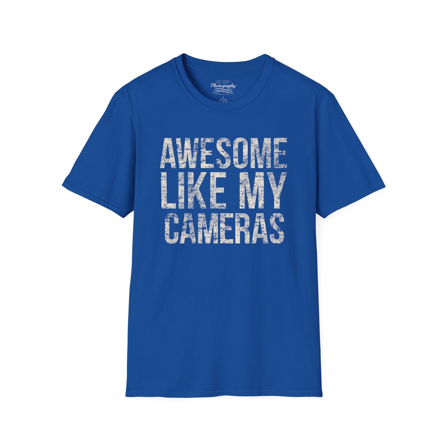 0031. Awesome Like My Cameras Unisex T-Shirt