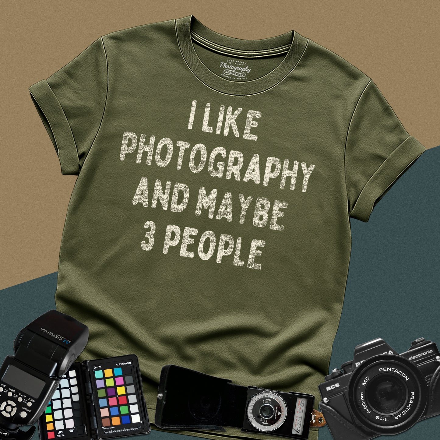 I Like Photography And Maybe 3 People T-Shirt