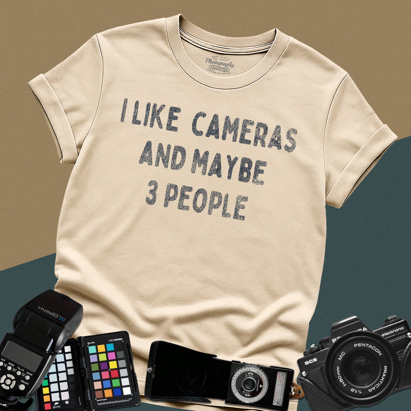 I Like Cameras And Maybe 3 people TShirt