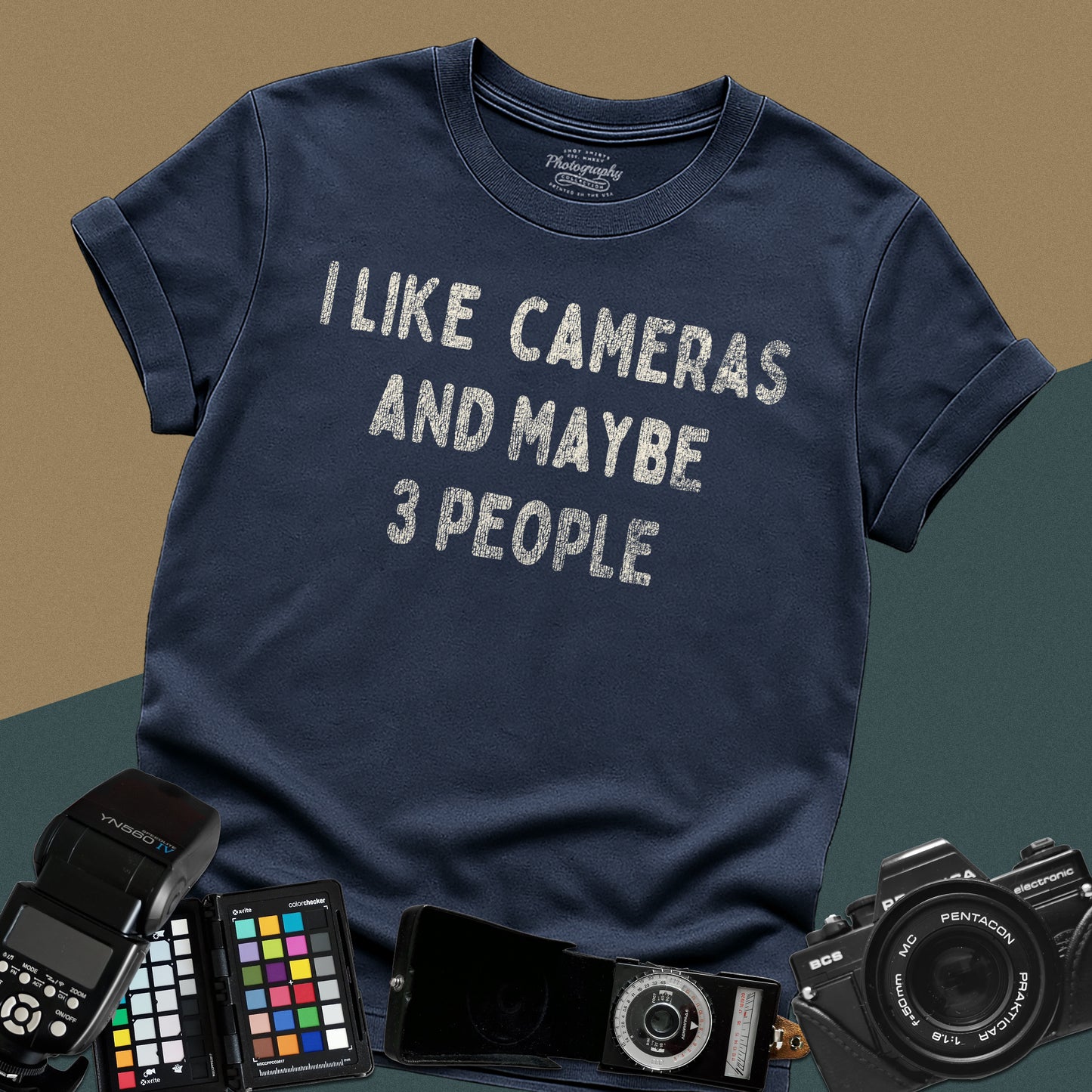 I Like Cameras And Maybe 3 people TShirt