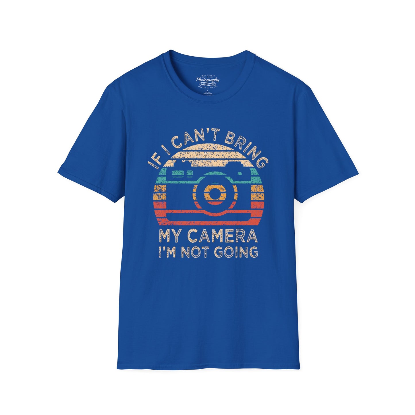 0020. If I Can't Take My Camera I'm Not Going Sunset Photo Camera Unisex T-Shirt